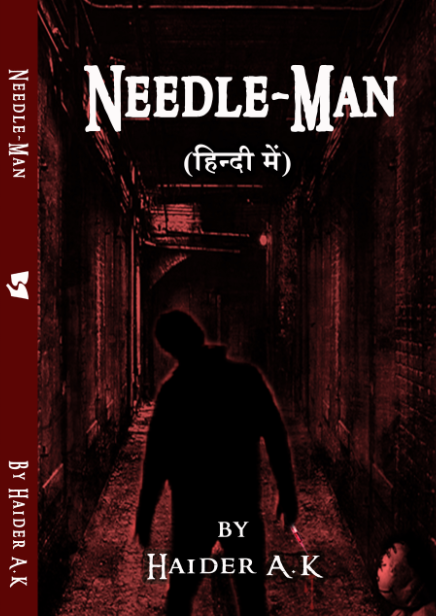 Needle Man By Haider Ali Khan