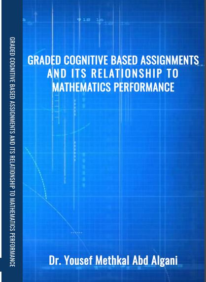 Graded Cognitive Based Assignments and  its relationship to Mathematics Performance