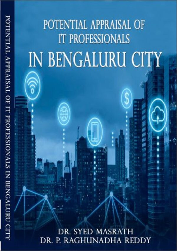 POTENTIAL APPRAISAL OF IT PROFESSIONALS IN BENGALURU CITY