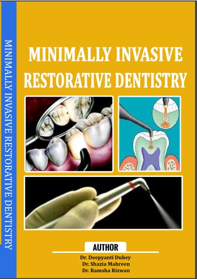 MINIMALLY INVASIVE RESTORATIVE DENTISTRY