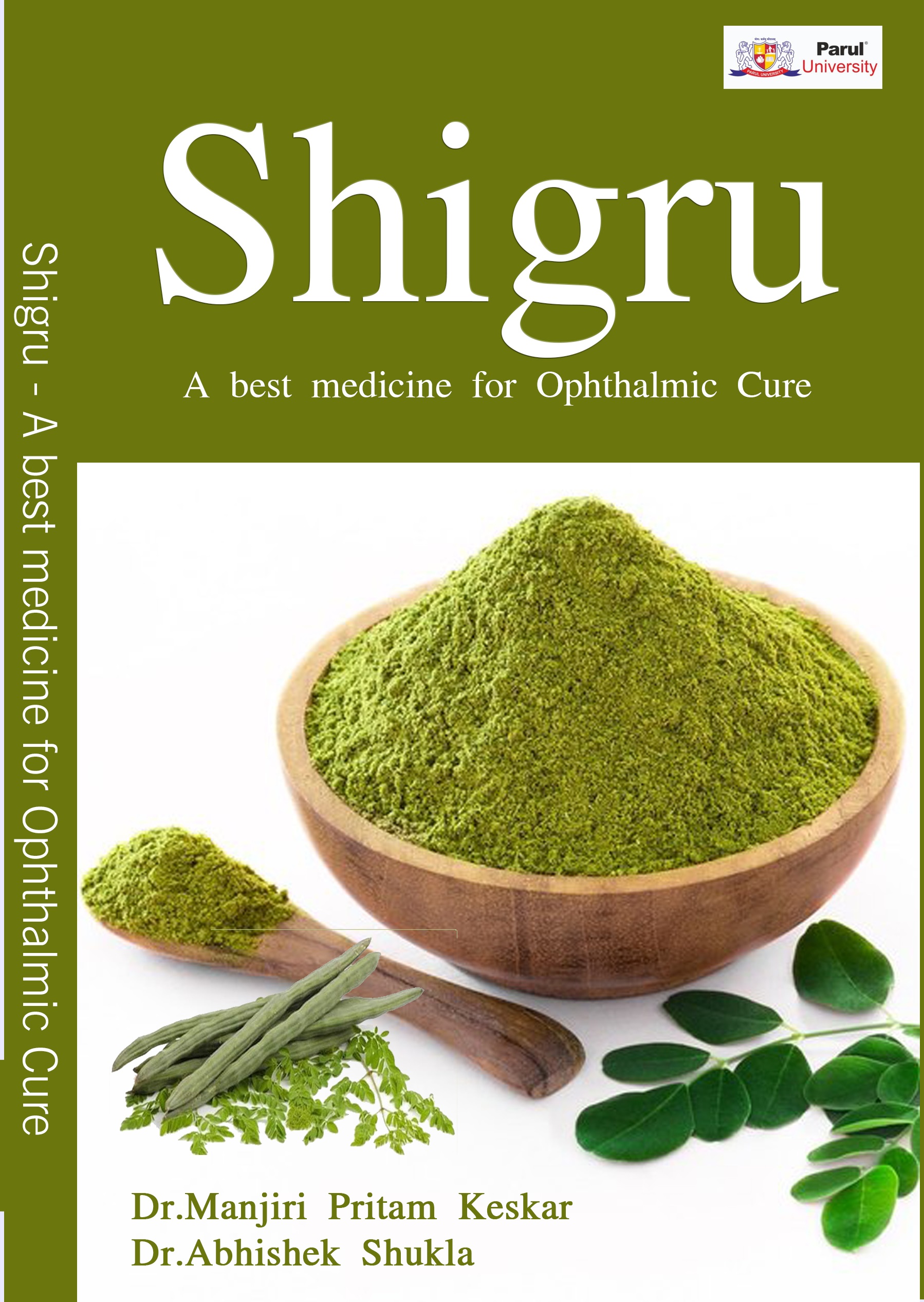 SHIGRU- BEST MEDICINE FOR OPHTHALMIC CARE AND CURE