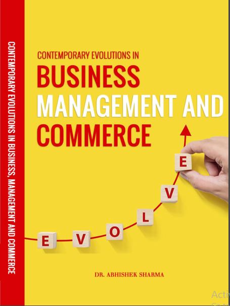 CONTEMPORARY EVOLUTIONS IN    BUSINESS, MANAGEMENT AND       COMMERCE
