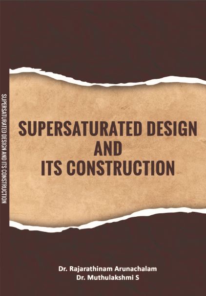 SUPERSATURATED DESIGN AND ITS CONSTRUCTION