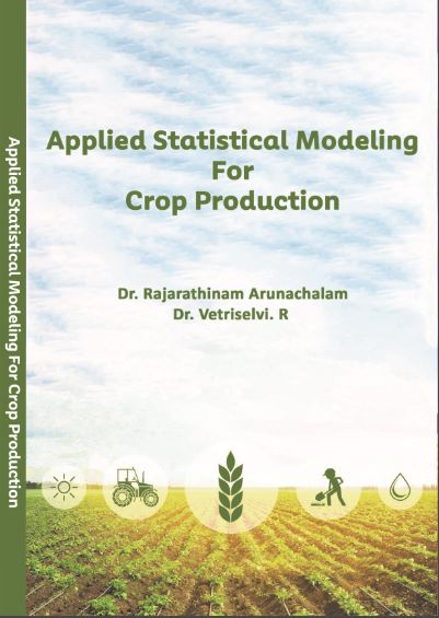 Applied Statistical Modeling For Crop Production
