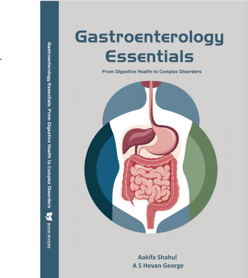 Gastroenterology Essentials From Digestive Health To Complex  Disorders