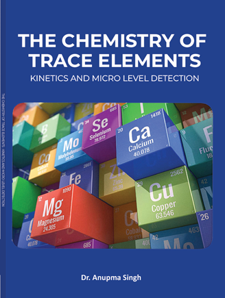 The Chemistry of Trace Elements: Kinetics and Micro Level Detection