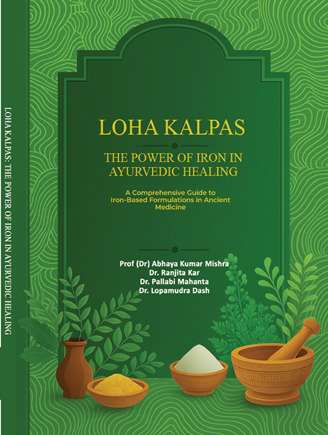 LOHA KALPAS: THE POWER OF IRON IN  AYURVEDIC HEALING  A Comprehensive Guide to Iron-Based Formulations in  Ancient Medicine