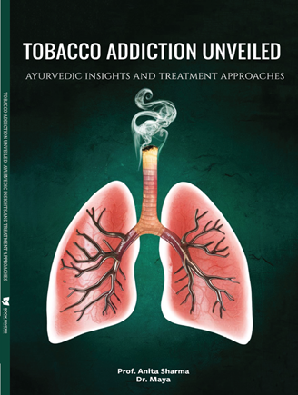 Tobacco Addiction Unveiled Ayurvedic Insights and Treatment Approaches