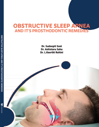 Obstructive Sleep Apnoea and It's Prosthodontic Remedies