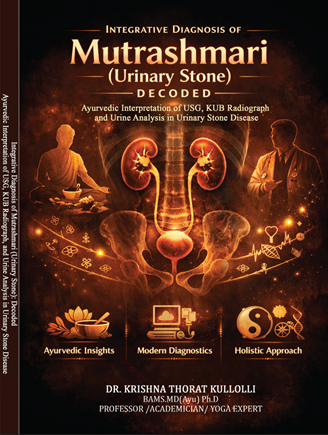 Integrative Diagnosis of Mutrashmari (Urinary Stone): Decoded Ayurvedic Interpretation of USG, KUB Radiograph, and Urine Analysis in Urinary Stone Disease