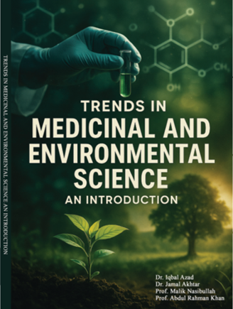 Trends In Medicinal and Environmental Science: An Introduction