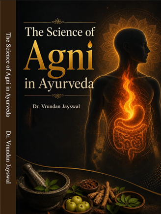 The Science of Agni in Ayurveda
